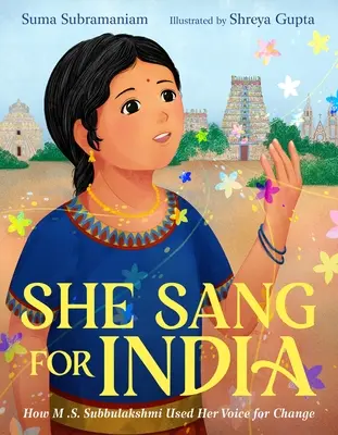 Spievala pre Indiu: Subbulakshmi: Ako M.S. Subbulakshmi použila svoj hlas na zmenu - She Sang for India: How M.S. Subbulakshmi Used Her Voice for Change