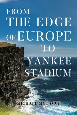 Z okraja Európy na štadión Yankee - From The Edge of Europe to Yankee Stadium