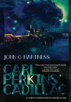 Cadillac Carla Perkinsa: Quincy Harker Lovec démonov #5 - Carl Perkins' Cadillac: Quincy Harker Demon Hunter #5
