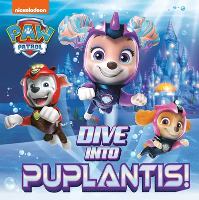 Ponorte sa do Puplantis! (Paw Patrol) - Dive Into Puplantis! (Paw Patrol)