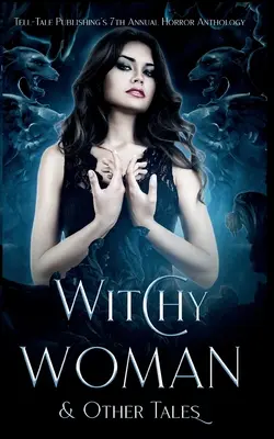Čarodejnica a iné príbehy - Witchy Woman & Other Tales