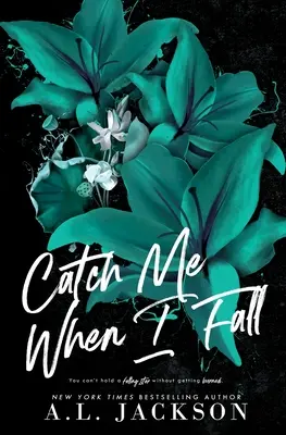 Chyť ma, keď padám (alternatívny obal) - Catch Me When I Fall (Alternate Cover)