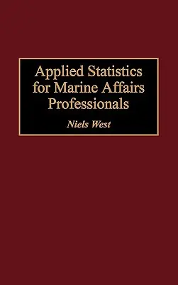 Aplikovaná štatistika pre odborníkov na námorné záležitosti - Applied Statistics for Marine Affairs Professionals