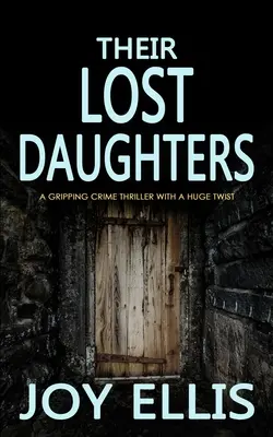 STRATENÉ DETI strhujúci kriminálny triler s obrovským zvratom - THEIR LOST DAUGHTERS a gripping crime thriller with a huge twist