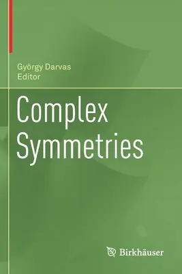 Zložité symetrie - Complex Symmetries