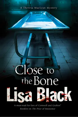 Blízko kostí - Close to the Bone