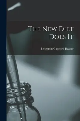 Nová diéta to dokáže - The New Diet Does It