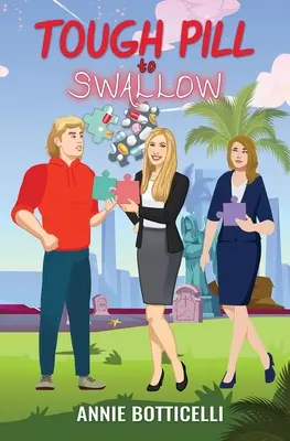 Ťažká pilulka na zhltnutie - Tough Pill to Swallow