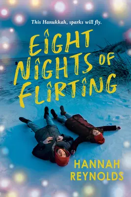 Osem nocí flirtovania - Eight Nights of Flirting