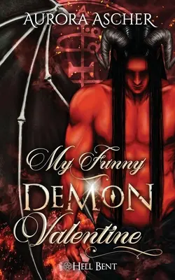 Môj zábavný valentínsky démon: Paranormálna démonická romanca - My Funny Demon Valentine: A Paranormal Demon Romance