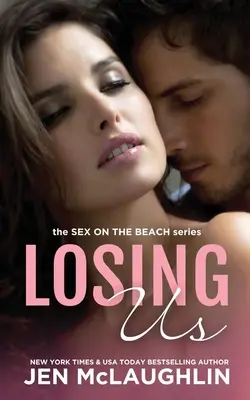 Stratiť nás: Sex na pláži - Losing Us: Sex on the Beach