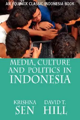 Médiá, kultúra a politika v Indonézii - Media, Culture and Politics in Indonesia