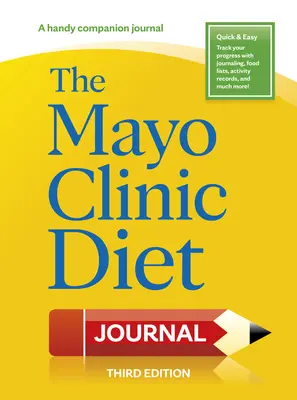 The Mayo Clinic Diet Journal, 3. vydanie - The Mayo Clinic Diet Journal, 3rd Edition