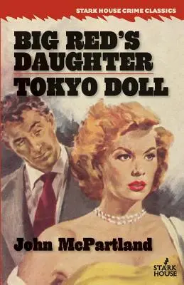 Veľká červená dcéra / Tokijská bábika - Big Red's Daughter / Tokyo Doll