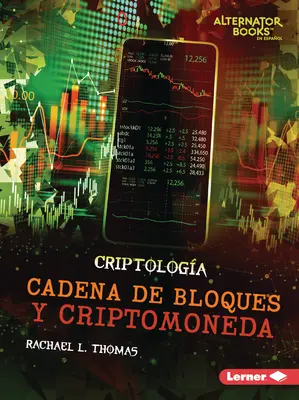 Cadena de Bloques Y Criptomoneda (Blockchain a kryptomeny) - Cadena de Bloques Y Criptomoneda (Blockchain and Cryptocurrency)