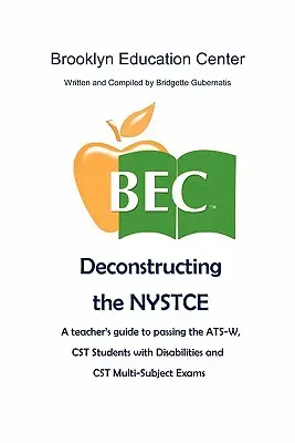 Dekonštrukcia NYSTCE - Deconstructing the NYSTCE