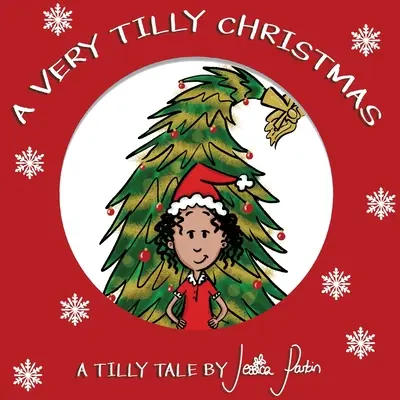 A Very Tilly Christmas: A Very Tilly Christmas: Vtipná obrázková kniha pre deti - A Very Tilly Christmas: Children's Funny Picture Book