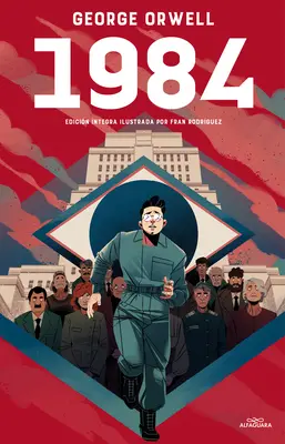 1984 (Edicin Ilustrada) / 1984 (Ilustrované vydanie) - 1984 (Edicin Ilustrada) / 1984 (Illustrated Edition)