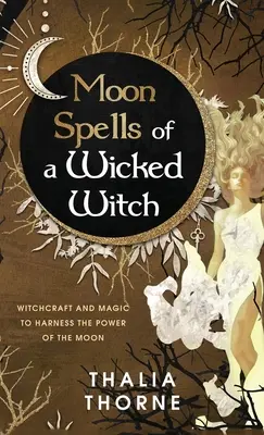 Mesačné kúzla zlej čarodejnice - Moon Spells of a Wicked Witch