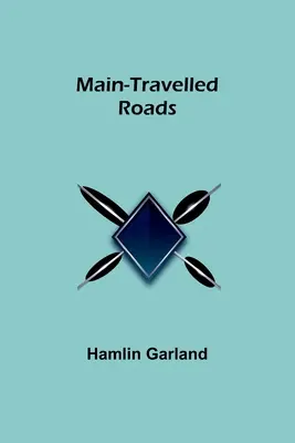 Hlavné cesty - Main-Travelled Roads