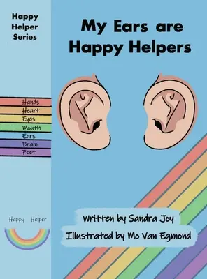 Moje uši sú šťastní pomocníci - My Ears are Happy Helpers