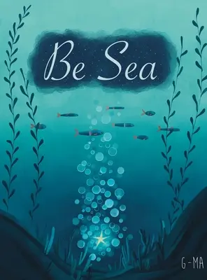 Byť morom - Be Sea