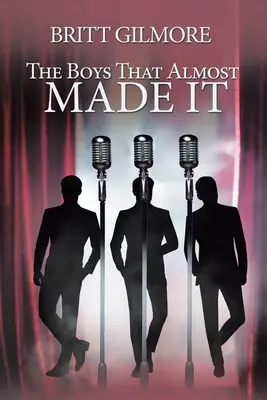 Chlapci, ktorí to takmer dokázali - The Boys That Almost Made It
