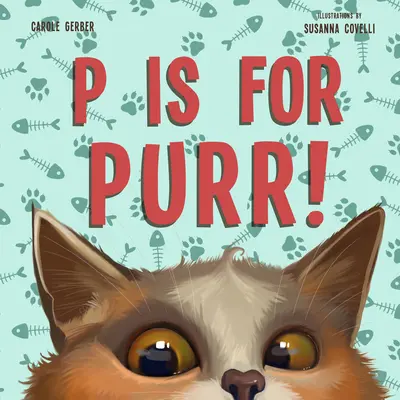 P is for Purr - P Is for Purr