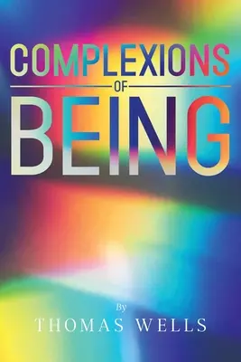 Komplexy bytia - Complexions of Being