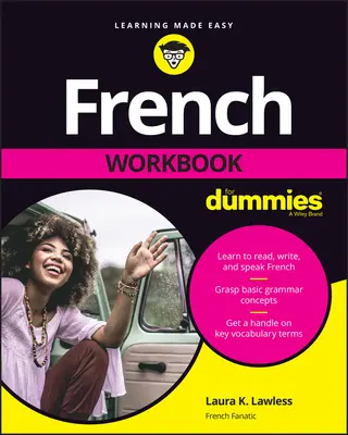 Cvičebnica francúzštiny pre pokročilých - French Workbook for Dummies