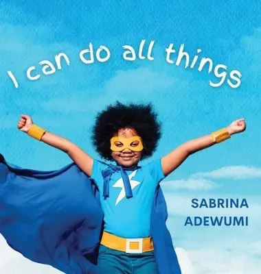 Dokážem všetko - I Can Do All Things