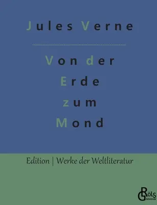 Zo Zeme na Mesiac - Von der Erde zum Mond