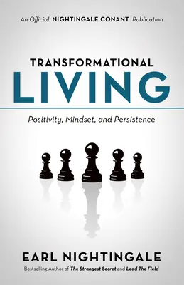 Transformačný život: Pozitívnosť, myslenie a vytrvalosť - Transformational Living: Positivity, Mindset and Persistence