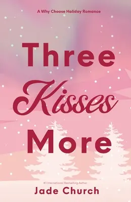 Tri bozky viac - Three Kisses More