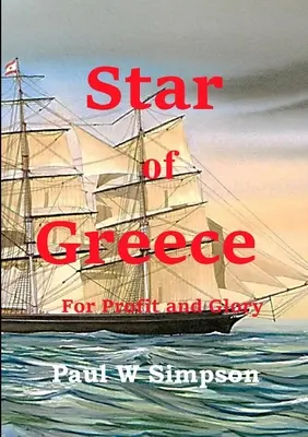 Hviezda Grécka - Za ziskom a slávou - Star of Greece - For Profit and Glory