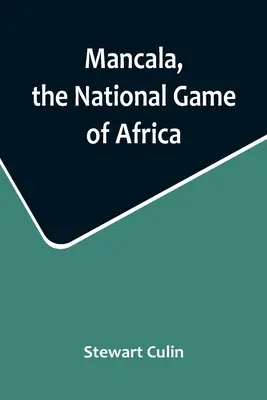 Mancala, národná hra Afriky - Mancala, the National Game of Africa