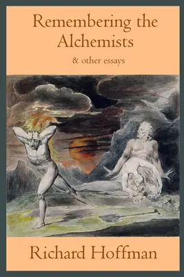 Spomienky na alchymistov a iné eseje - Remembering the Alchemists & other essays