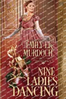 Deväť dám tancuje - Nine Ladies Dancing