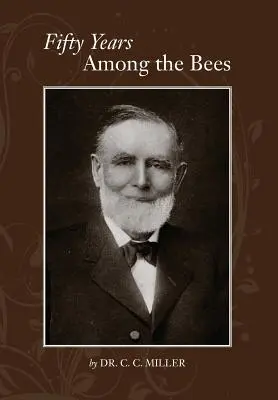 Päťdesiat rokov medzi včelami - Fifty years among Bees