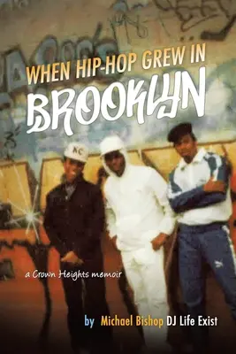 Keď v Brooklyne vyrástol hip hop - When Hip Hop Grew in Brooklyn