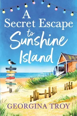Tajný útek na Slnečný ostrov - A Secret Escape to Sunshine Island