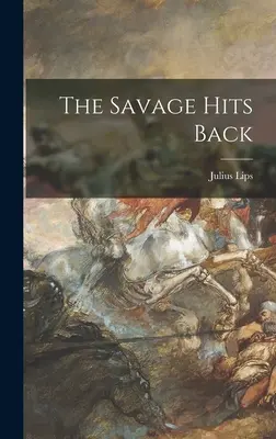 Divoch vracia úder - The Savage Hits Back