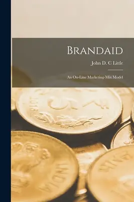 Brandaid: On-line model marketingového mixu - Brandaid: An On-line Marketing-mix Model