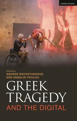 Grécka tragédia a digitálne médiá - Greek Tragedy and the Digital