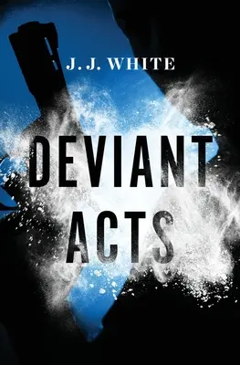 Deviantné činy - Deviant Acts