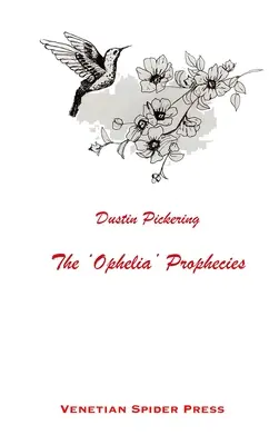 Proroctvá „Ofélie - The 'Ophelia' Prophecies