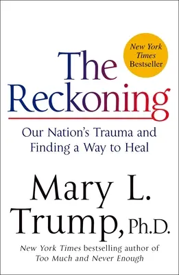 Zúčtovanie: Trauma nášho národa a hľadanie cesty k uzdraveniu - The Reckoning: Our Nation's Trauma and Finding a Way to Heal