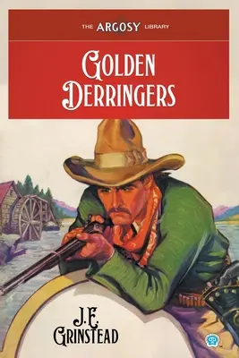 Zlaté derringery - Golden Derringers