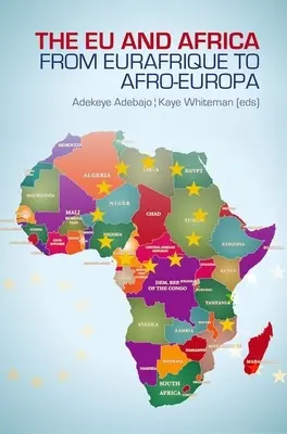 Eu a Afrika: Od Eurafriky k Afro-Európe - Eu and Africa: From Eurafrique to Afro-Europa