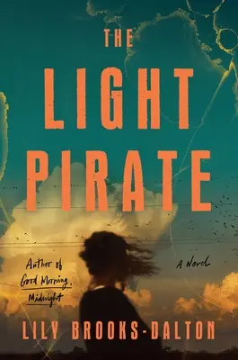Svetelný pirát: Výber knižného klubu GMA - The Light Pirate: GMA Book Club Selection